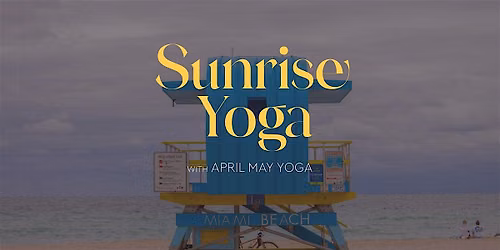 Sunrise Beach Yoga - July 24, 7am!