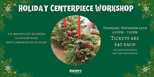Holiday Centerpiece Workshop