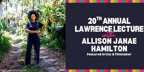 2026 Lawrence Lecture with Allison Janae Hamilton