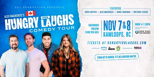 Kamloops, BC - Punchline Nutrition Presents- Alex Mackenzie's Hungry for Laughs Comedy Tour