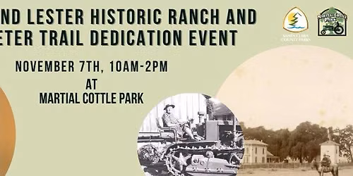 Cottle and Lester Historic Ranch and Perimeter Trail Dedication Event