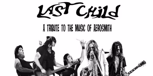 Last Child: Aerosmith Tribute