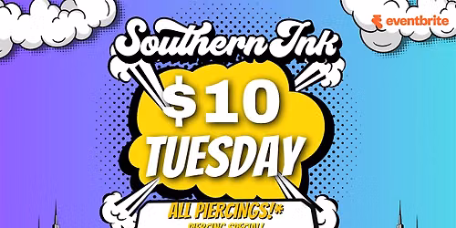 Southern Ink, Atlanta presents: $10 Tuesday piercing special!