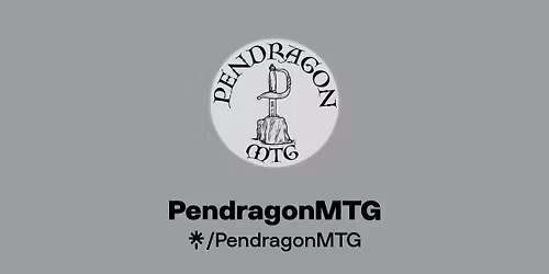 Pendragon MtG Pod of 4 Event