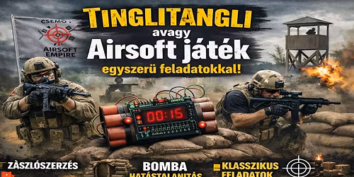 Tinglitangli avagy Airsoft j\u00e1t\u00e9k egyszer\u0171feladatokkal
