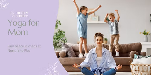 Yoga for Mom