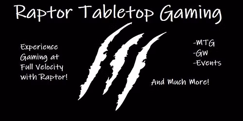 Raptor Tabletop Gaming Summer RTT