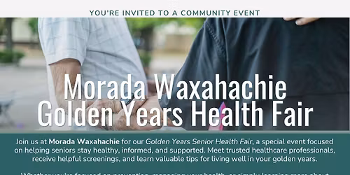 Morada Waxahachie Golden Years Health Fair