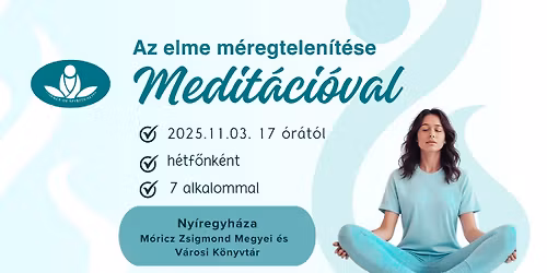 Az elme m\u00e9regtelen\u00edt\u00e9se medit\u00e1ci\u00f3val -Ny\u00edregyh\u00e1za