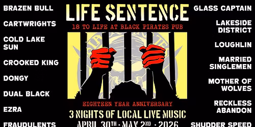 BPP "LIFE SENTENCE" 18 YEAR ANNIVERSARY PARTY