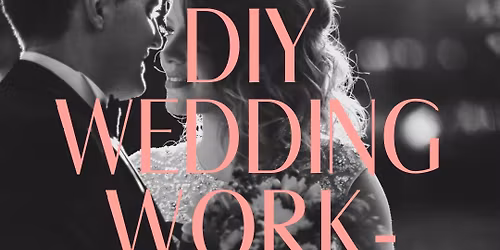 North Island DIY Wedding Workshop