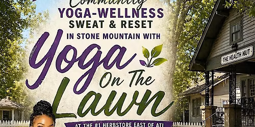 YOGA ON THE LAWN: Metro Atlanta Yoga with SoundBath in Conclusion