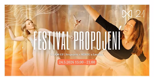 Festival Propojen\u00ed | Warm-Up | tanec s MIROU a Lenkou