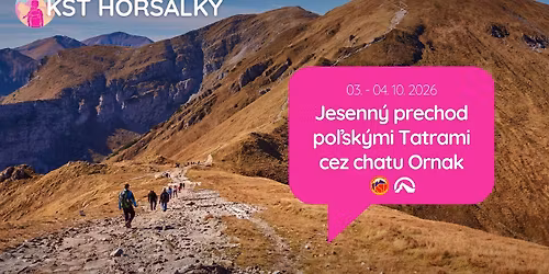 Jesenn\u00fd prechod po\u013esk\u00fdmi Tatrami KST Horsalky 03.- 04.10.2026