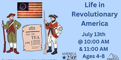 Life in Revolutionary America