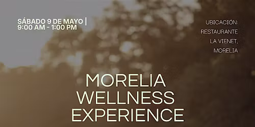 Morelia Wellness Experience