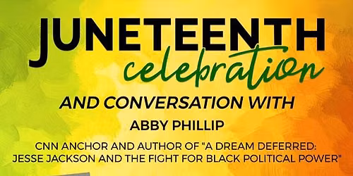 Juneteenth Faith Book Tour with CNN\u2019s Abby Phillip