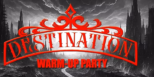 WARM-UP PARTY FOR DESTINATION FESTIVAL 2026