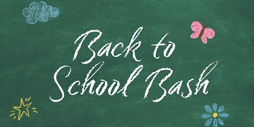 Back To School Bash