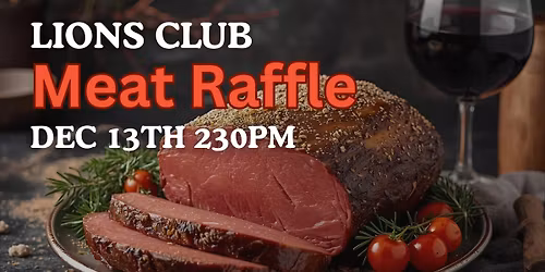 Lions Club Meat Raffle