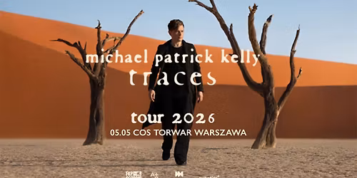 Michael Patrick Kelly | 05.05.2026 | Warszawa, COS Torwar