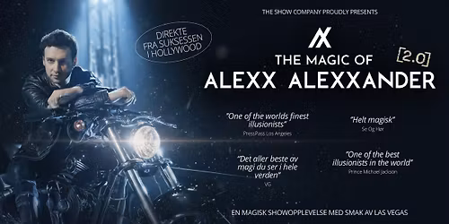 The Magic of ALEXX ALEXXANDER [2.0] \/\/ Olavshallen Trondheim