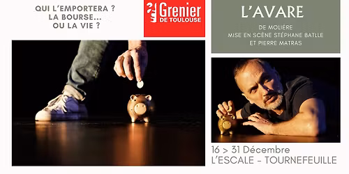 L'AVARE\u30fbGrenier de Toulouse