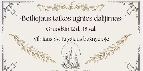 Betliejaus Taikos Ugnies dalijimas \u0160v. Kry\u017eiaus ba\u017eny\u010dioje