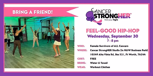 Cancer StrongHER Feel-Good Hip-Hop \u2014 September 30, 2026