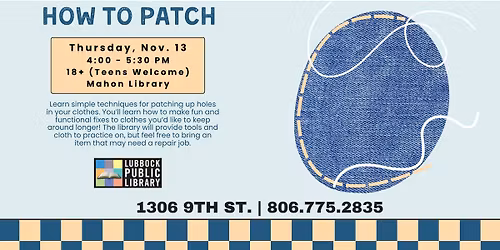 Stich Up: How to Patch at Mahon Library