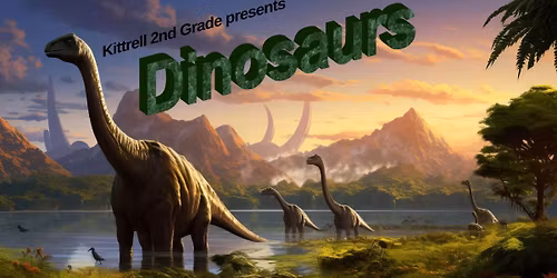 2nd Grade: Dinosaurs