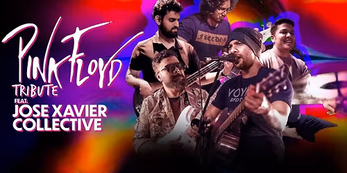 Pink Floyd Tribute ft. Jose Xavier Collective