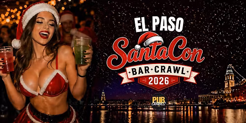 El Paso SantaCon Bar Crawl 2026