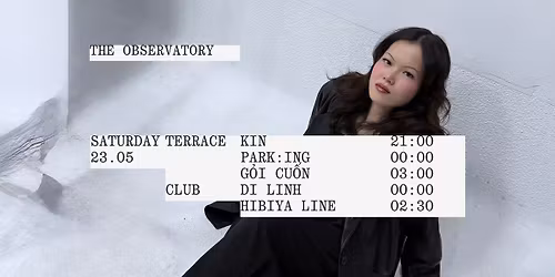 Saturday 23\/5 Kin, ParkING, Goi Cuon, Di Linh and Hibiya Line
