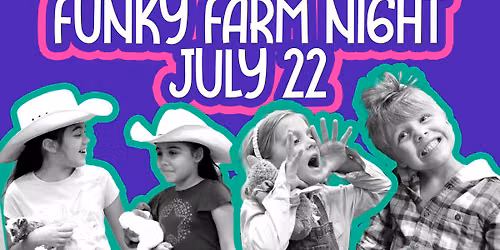 Funky Farm Night