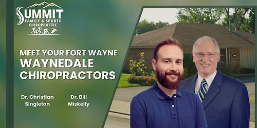 Summit Family & Sports Chiropractic Grand Opening - Fort Wayne: Waynedale