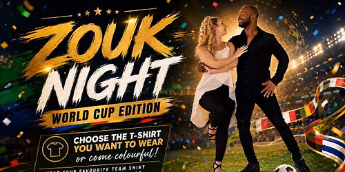 Brazilian Zouk Social Night - World Cup Edition