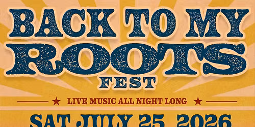 BACK TO MY ROOTS FEST 2026