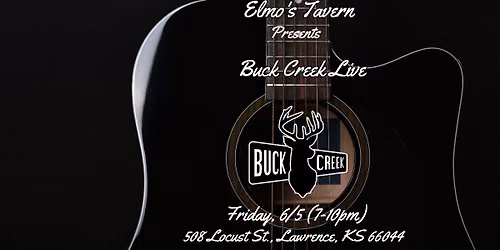 Buck Creek at Elmo's Tavern (North Lawrence) 6\/5 (7-10pm)