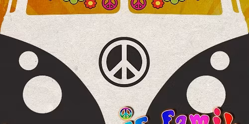 THE HIPPIE FAMILY (Flower Power, Woodstock Style)