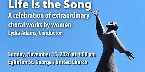 Life is the Song: A celebration of extraordinary choral works by women