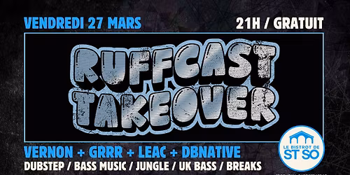 \ud83c\udf9b\ufe0f RUFFCAST TAKEOVER x VERNON + GRRR + LEAC + DBNATIVE \ud83c\udf9b\ufe0f GRATUIT