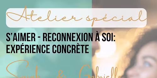 S'aimer - RECONNEXION \u00c0 SOI : exp\u00e9rience concr\u00e8te