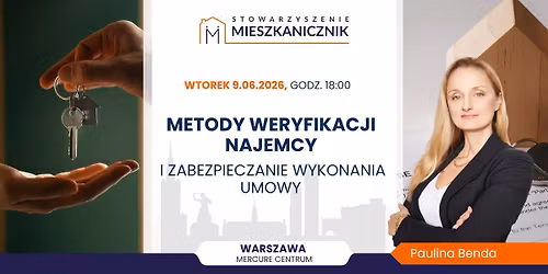Metody weryfikacji najemcy i zabezpieczanie wykonania umowy najmu