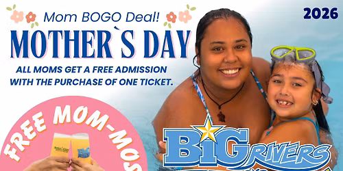 Mother's Day at Big Rivers Waterpark!