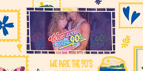 WE ARE THE 90's \u2022 LE MAS D'HIVER \u2022 14\/03\/26