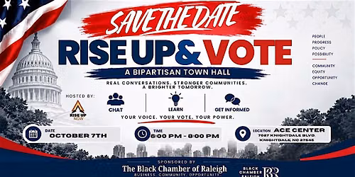 Rise Up and Vote Town Hall Meeting - Black Chamber of Raleigh