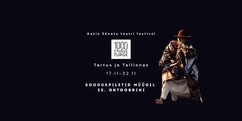 Aasia s\u00f5natu teatri festival "1000 kurge" Tallinnas ja Tartus