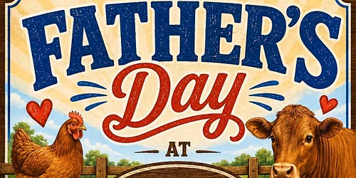 Father\u2019s Day at Brown Chicken Brown Cow