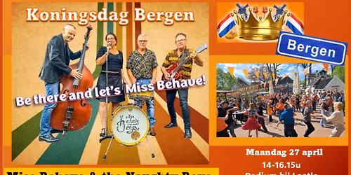 Miss Behave & the Naughty Boys @Koningsdag Bergen